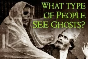 what-type-of-people-see-ghosts-3-2015zz