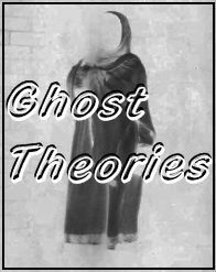 Ghost Theories!