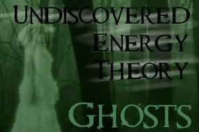Ghosts: Undiscovered Energy Theory