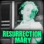 History of Ghost Sightings: Resurrection Mary